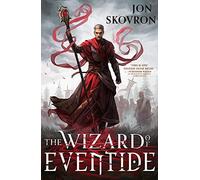 The Wizard Of Eventide