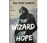 The Wizard of Hope: The Alaskan Adventures of Percy Hope