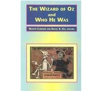The Wizard of Oz and Who He Was Martin Gardner (Auteur)