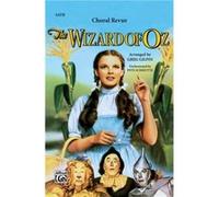 The Wizard of Oz Choral Revue by Other Greg Gilpin