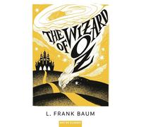 The Wizard of Oz - Lyman Frank Baum - Belin Éducation - broché - Méthode de langue