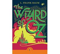 The Wizard of Oz: The beloved children's classic