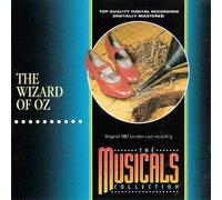 The Wizard of Oz (The Musicals Collection) Original 1987 London Cast Recording