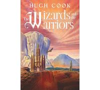 The Wizards and the Warriors