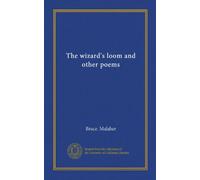 The wizard's loom and other poems