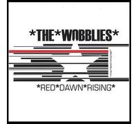 The Wobblies - Red Dawn Rising