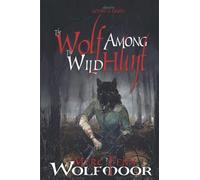 The Wolf Among The Wild Hunt