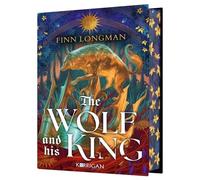 The Wolf And His King