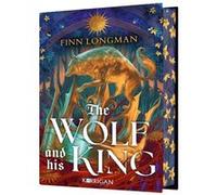 The Wolf and His King Finn Longman (Auteur)