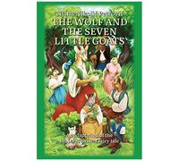 The Wolf And The Seven Little Goats: Illustrated Children's Book