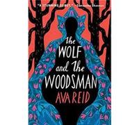 The Wolf and the Woodsman - Ava Reid - HarperCollins - Livre en Anglais - Paperback Ava ReidAva Reid (Auteur)