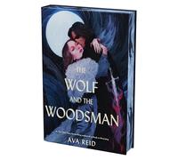 The Wolf and the Woodsman Deluxe Collector's Edition: A Special Edition of The Fantasy Novel Inspired by Hungarian Folklore and History