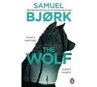 The Wolf by Samuel Bjork Samuel Bjork (Auteur)