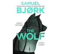 The Wolf by Samuel Bjork Samuel Bjork (Auteur)