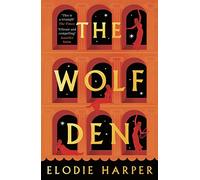 The Wolf Den: the stunning first novel in The Wolf Den trilogy, from the Sunday Times bestselling author of BOUDICCA'S DAUGHTER
