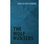 The Wolf Hunters
