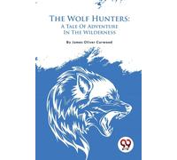 The Wolf Hunters