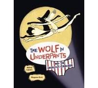 The Wolf In Underpants And The Hazelnut-Cracker