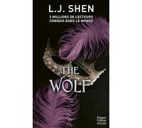 The Wolf: Le dernier tome des Boston Belles - la dernière saga de L. J. Shen