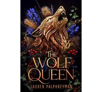 The Wolf Queen - Lauren Palphreyman - Wayward TxF - ebook (ePub) - Livre