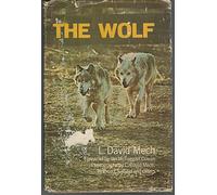 The Wolf: The Ecology and Behavior of an Endangered Species,
