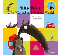 The Wolf Who Wanted To Travel The World