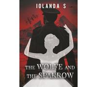 The Wolfe and the Sparrow