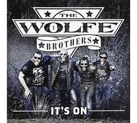 The Wolfe Brothers – It's on – CD