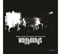 The Wolfhounds - The Wolfhounds: Hands In The Till - The Complete John Peel Session [Winyl]