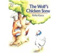The Wolf's Chicken Stew Keiko Kasza (Auteur)