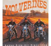 Wolverines, the - Gonna Ride All Night Long [Import]
