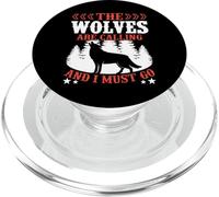 The Wolves are Calling and I Must Go PopSockets PopGrip pour MagSafe