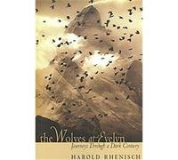 The Wolves at Evelyn Harold Rhenisch (Auteur)