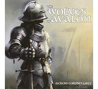 The Wolves Of Avalon - Across Corpses Grey [Import]