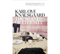 The Wolves of Eternity: An immersive and enthralling novel from The Sunday Times bestselling author