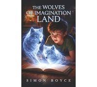 The Wolves of Imagination Land