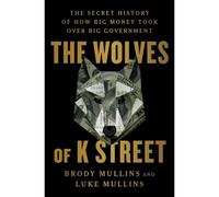 The Wolves Of K Street