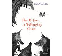 The Wolves of Willoughby Chase