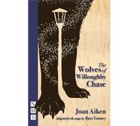 The Wolves Of Willoughby Chase (Nhb Modern Plays) (Paperback) Joan Aitken, Russ Tunney (Auteur)