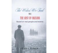 The wolves we feed: Vol 1: The mist of oblivion