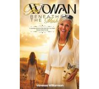 The Woman Beneath The Mask