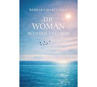 The Woman Between Two Seas