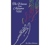The Woman From Autumn Hill