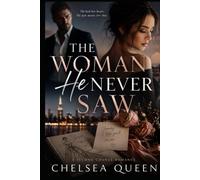 The Woman He Never Saw