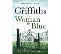 The Woman In Blue: The Dr Ruth Galloway Mysteries 8