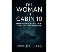 The Woman in Cabin 10: Movie Review: Everything You Need to Know About This Gripping Thriller - Unpacking the Plot, Characters, Cinematic Experience, and More