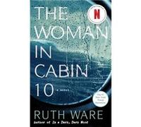 The Woman in Cabin 10 | Ruth Ware Ruth WareRuth Ware (Auteur)
