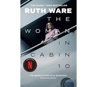 The Woman in Cabin 10: The unputdownable thriller from the Sunday Times bestselling author of The IT Girl