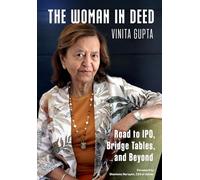 The Woman In Deed: Road to IPO, Bridge Tables, and Beyond