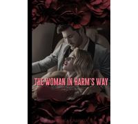 The Woman In Harm's Way